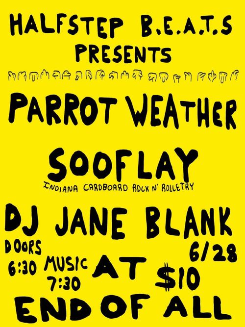 Sooflay w/ locals DJ Jane Blank & Parrot Weather