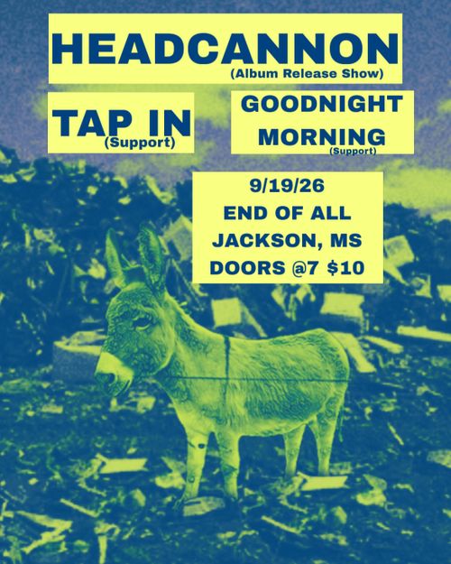 HEADCANNON ALBUM RELEASE SHOW