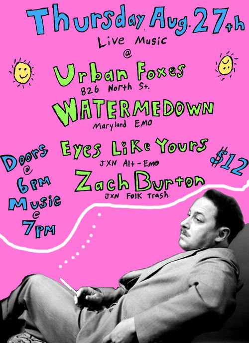 WATERMEDOWN, Eyes Like Yours, and Zach Burton
